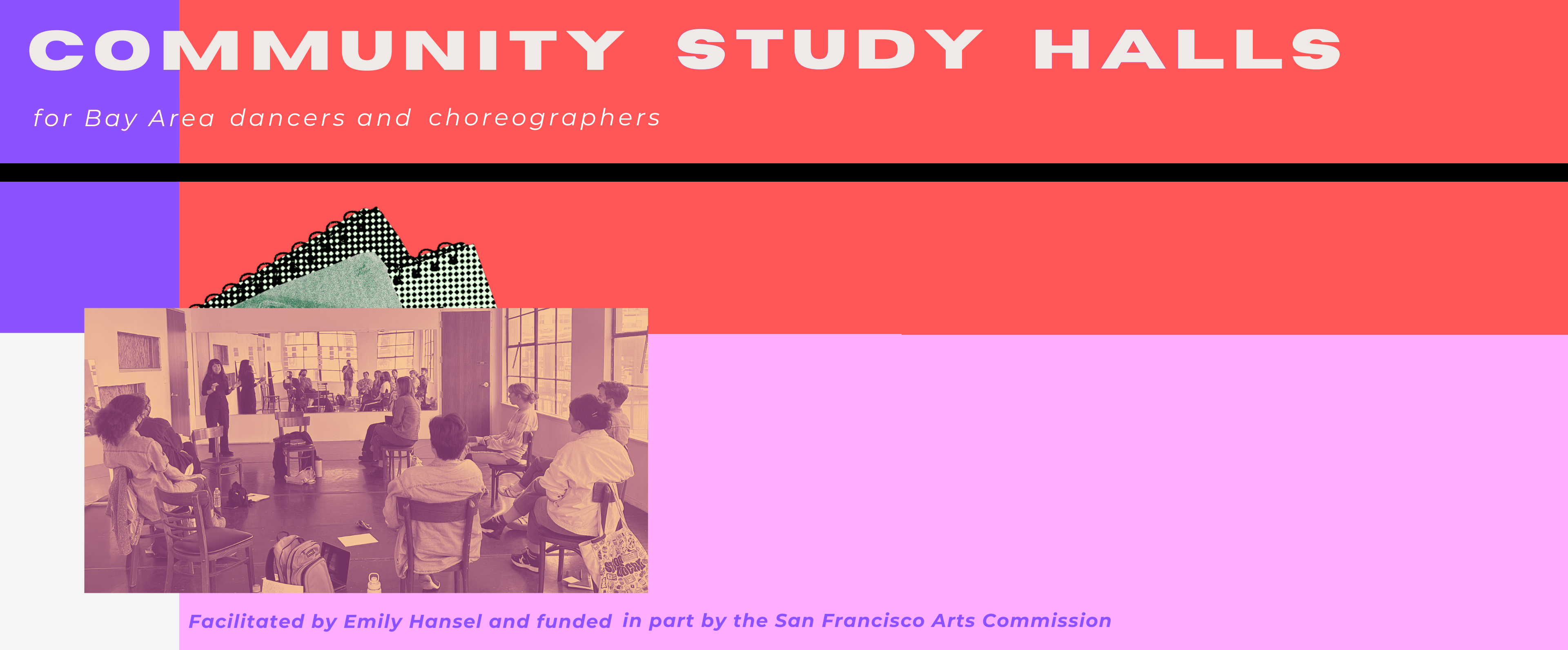 Facilitated by Emily Hansel and funded in part by the San Francisco Arts Commission